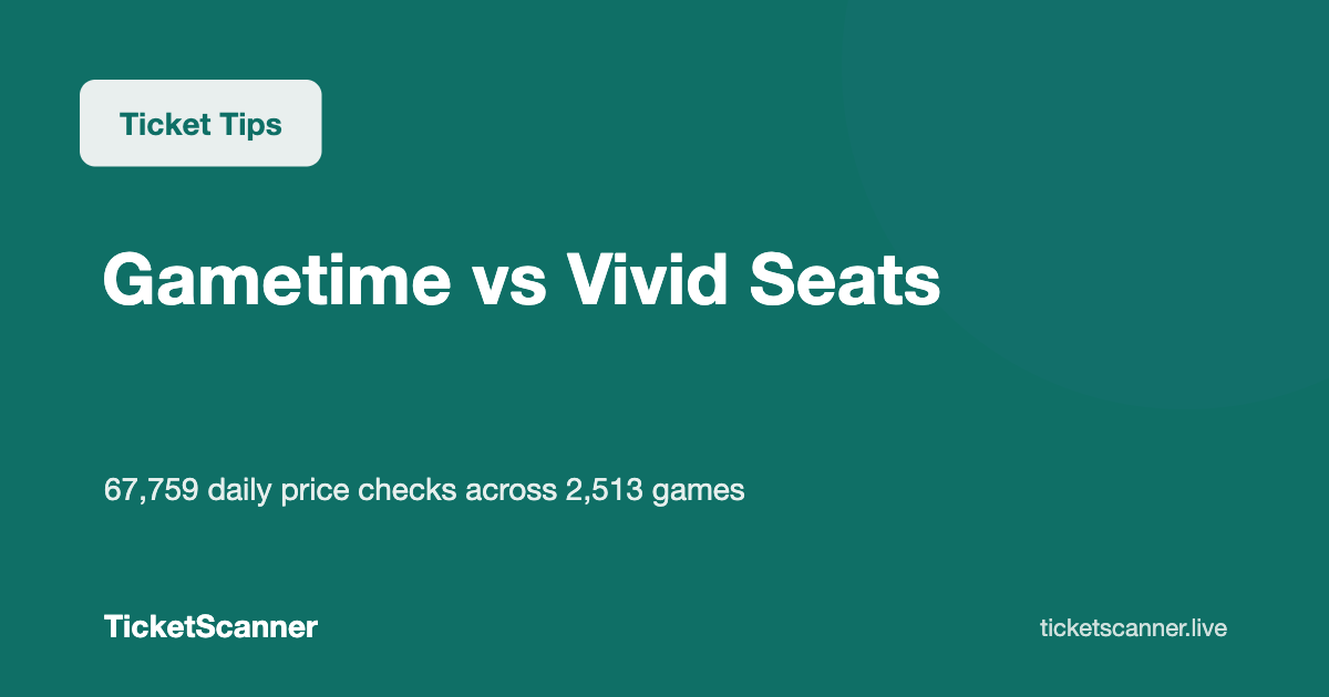 Gametime vs Vivid Seats: 67,759 Daily Price Checks Across 2,513 Games